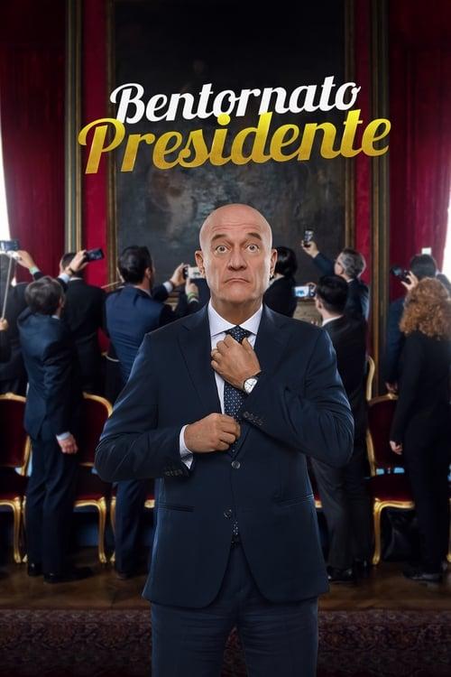 Welcome Back Mr. President Poster