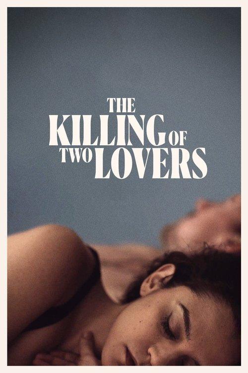 The Killing of Two Lovers Poster