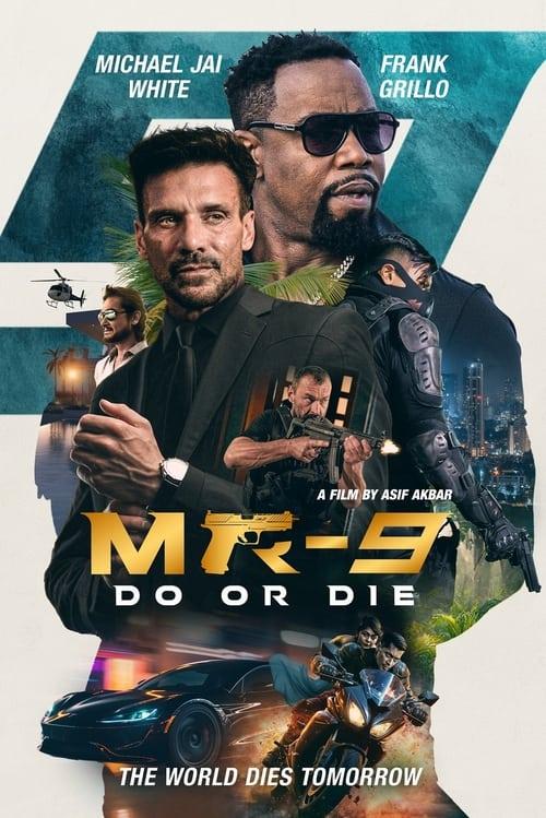 MR-9: Do or Die Poster