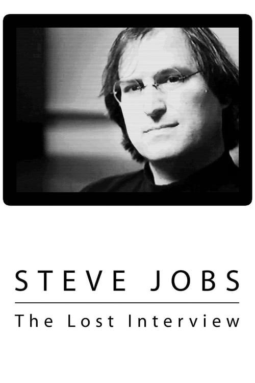 Steve Jobs: The Lost Interview Poster