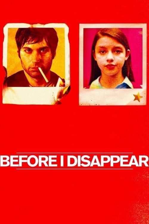 Before I Disappear Poster