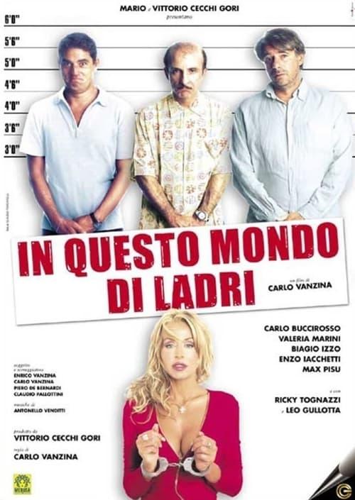 In questo mondo di ladri Poster