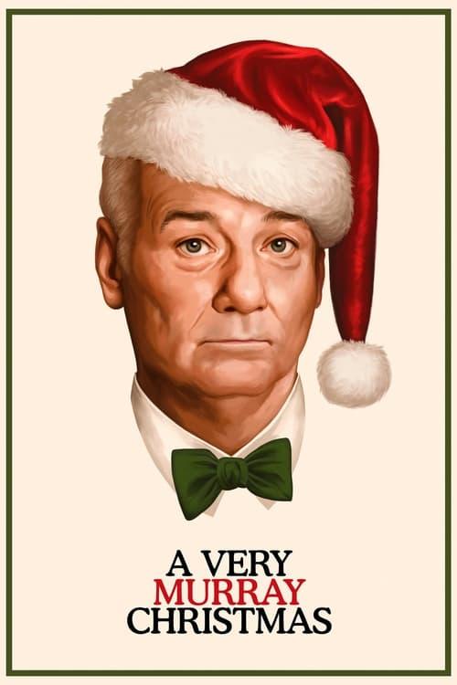 A Very Murray Christmas Poster