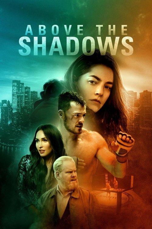 Above the Shadows Poster