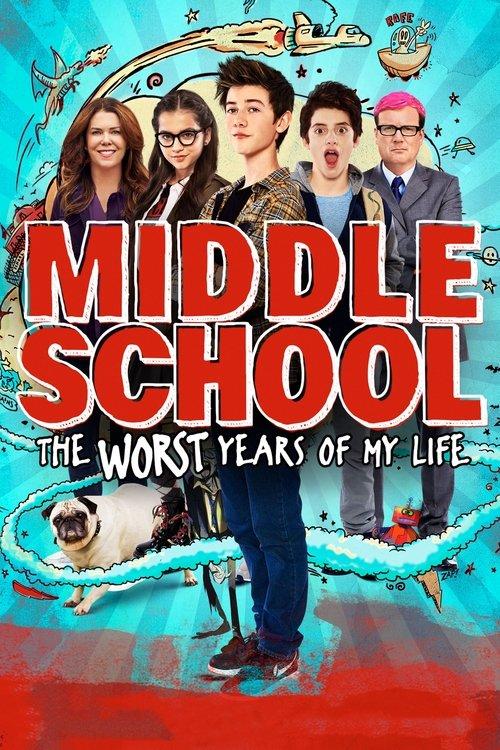 Middle School: The Worst Years of My Life Poster