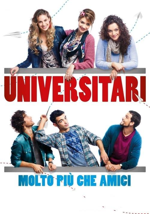 Universitari - Molto più che amici Poster