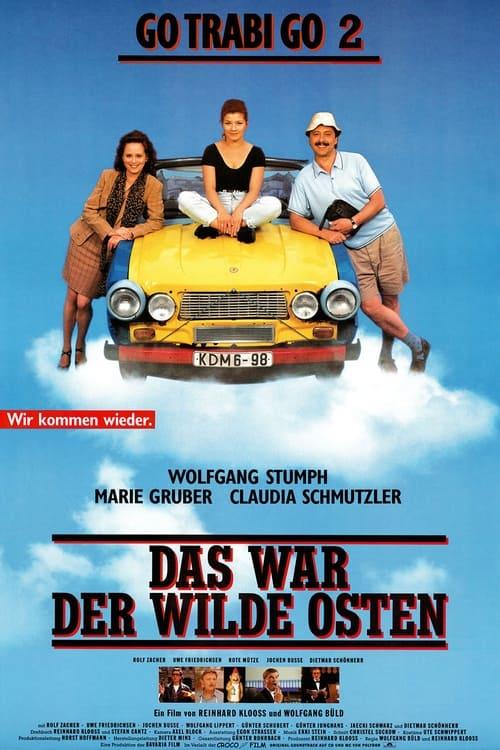 Go Trabi Go 2 - Das war der wilde Osten Poster