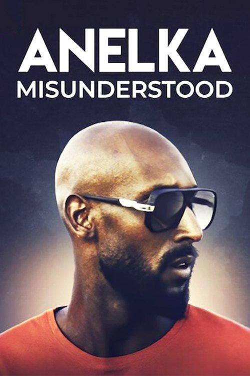 Anelka: Misunderstood Poster