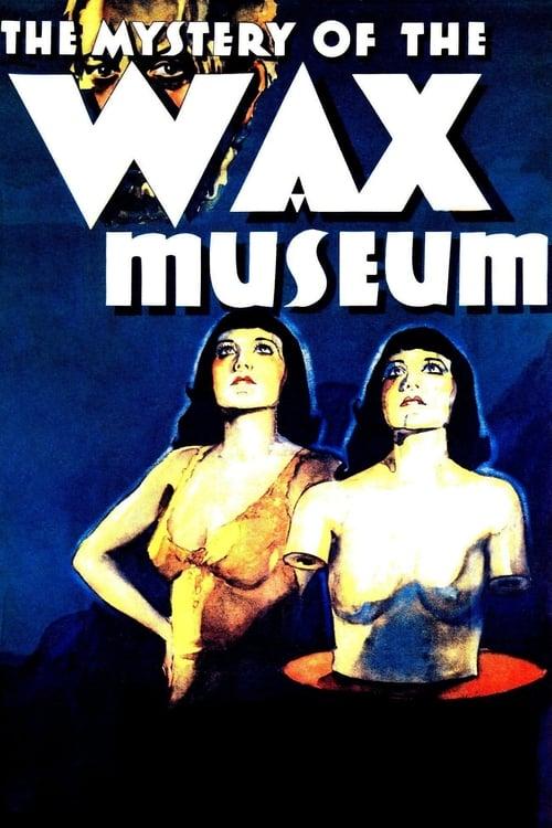 Mystery of the Wax Museum Poster