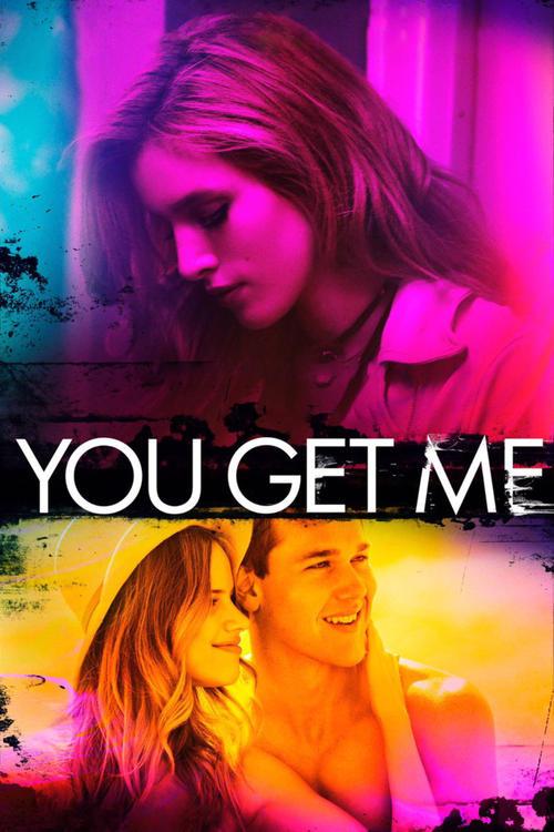 You Get Me Poster