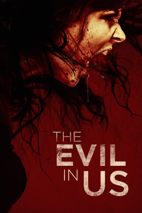 The Evil in Us Poster