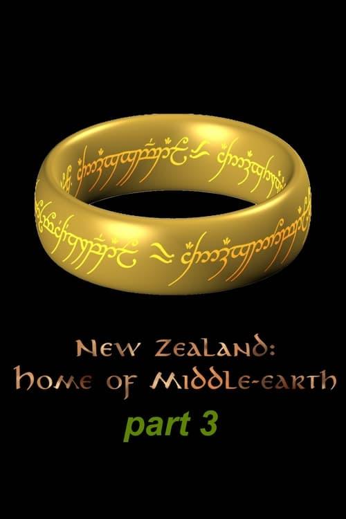 New Zealand - Home of Middle-earth - Part 3 Poster