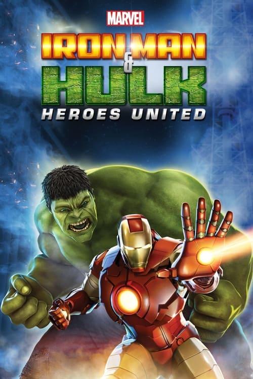 Iron Man & Hulk: Heroes United Poster