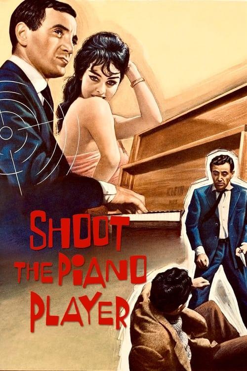 Shoot the Piano Player Poster