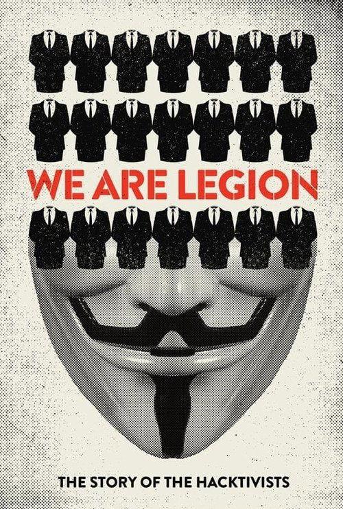 We Are Legion: The Story of the Hacktivists Poster