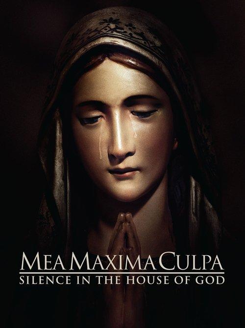 Mea Maxima Culpa: Silence in the House of God Poster