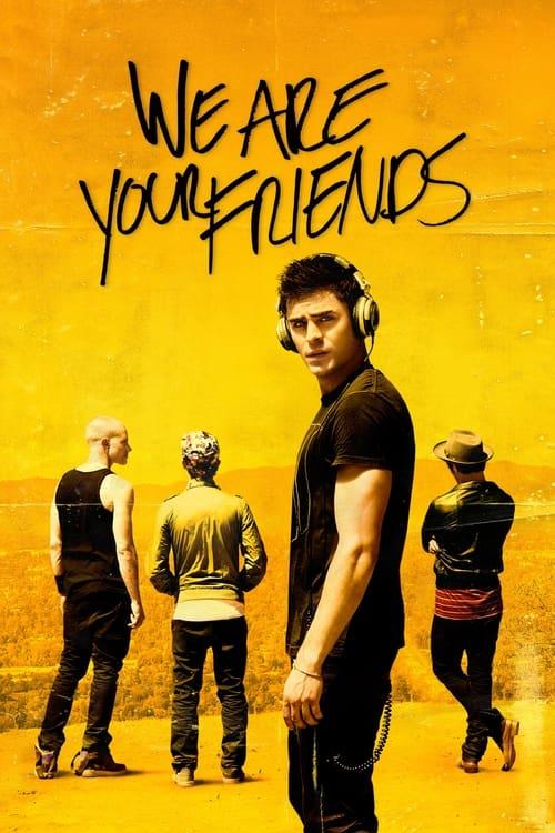 We Are Your Friends Poster