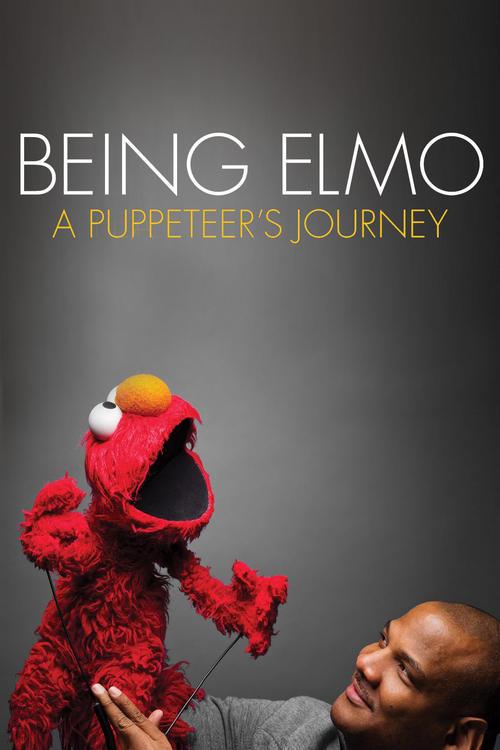 Being Elmo: A Puppeteer's Journey Poster