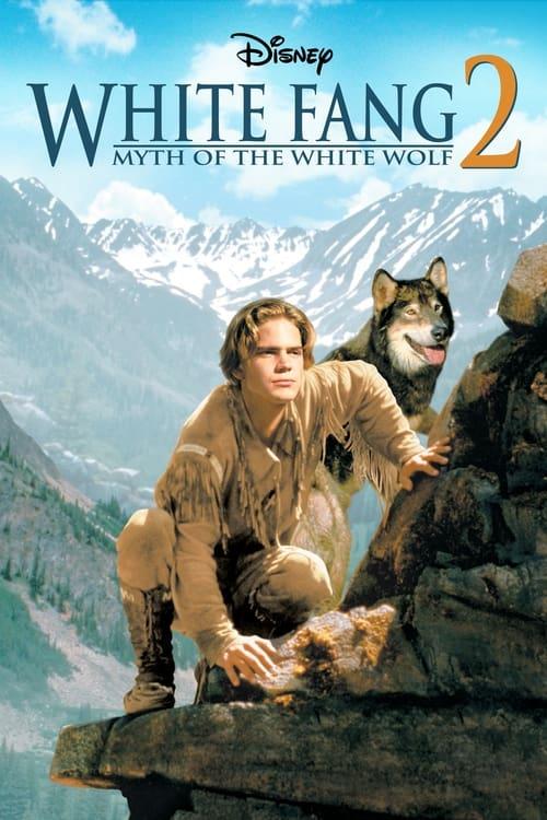 White Fang 2: Myth of the White Wolf Poster