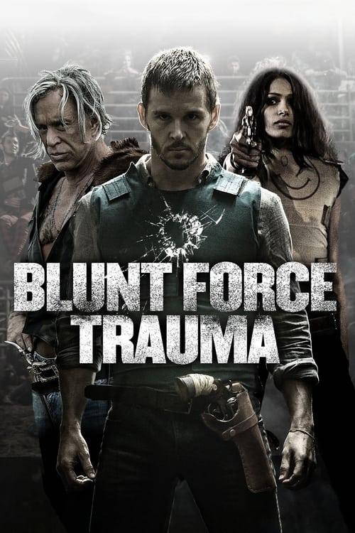 Blunt Force Trauma Poster