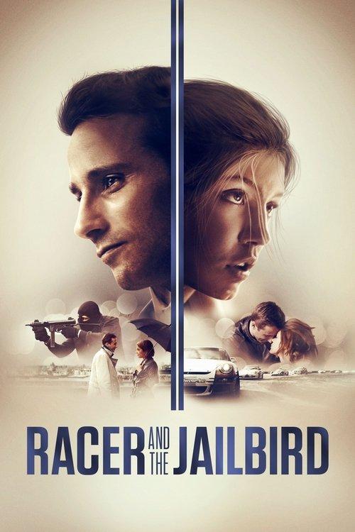 Racer and the Jailbird Poster