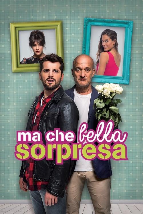 Ma che bella sorpresa Poster