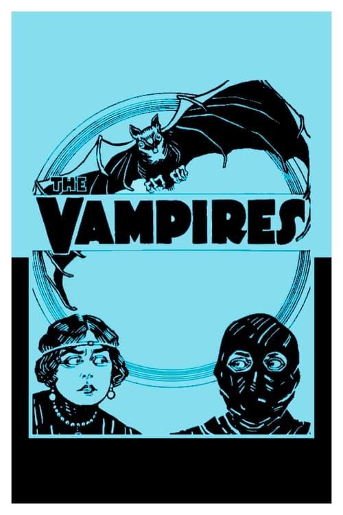 The Vampires or, The Arch Criminals of Paris Poster