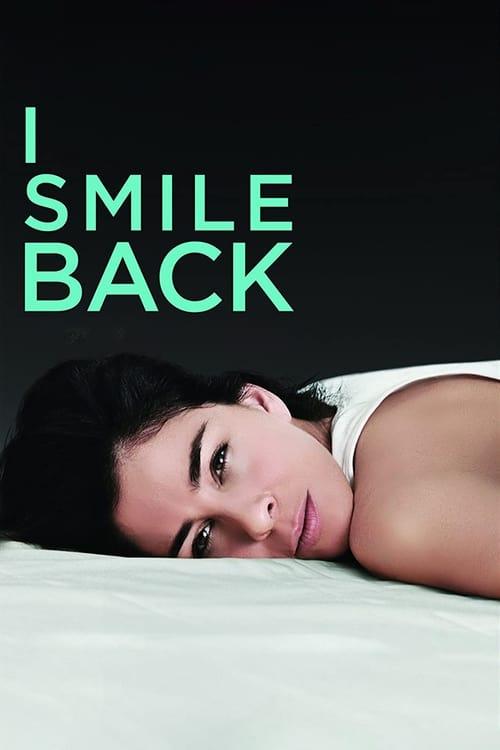 I Smile Back Poster