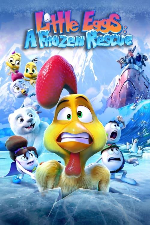 Little Eggs: A Frozen Rescue Poster