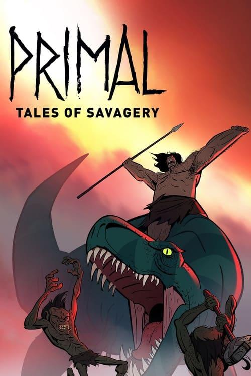 Primal: Tales of Savagery Poster