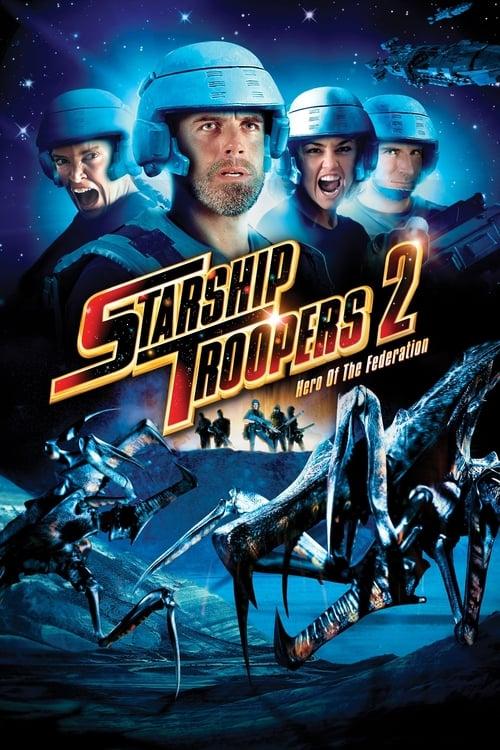 Starship Troopers 2: Hero of the Federation Poster