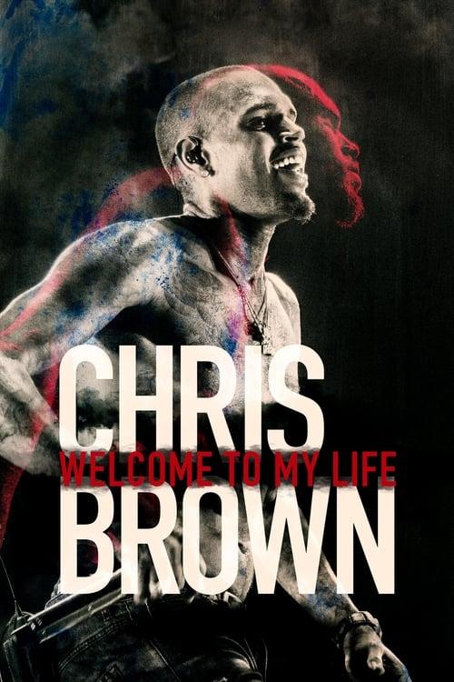 Chris Brown: Welcome to My Life Poster