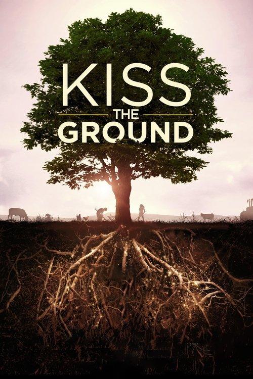 Kiss the Ground Poster