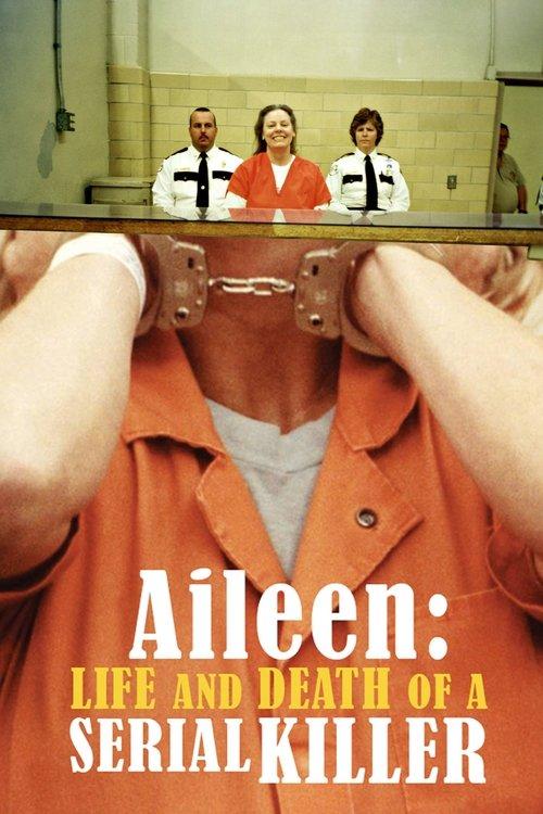 Aileen: Life and Death of a Serial Killer Poster