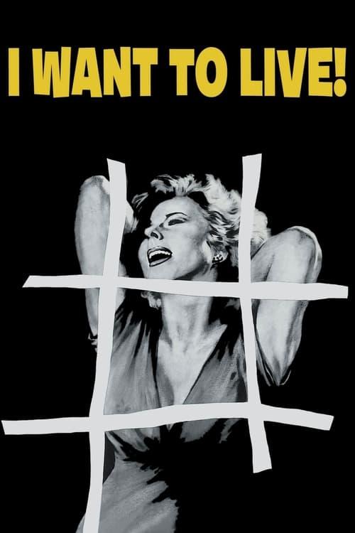 I Want to Live! Poster