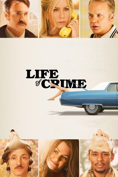 Life of Crime Poster