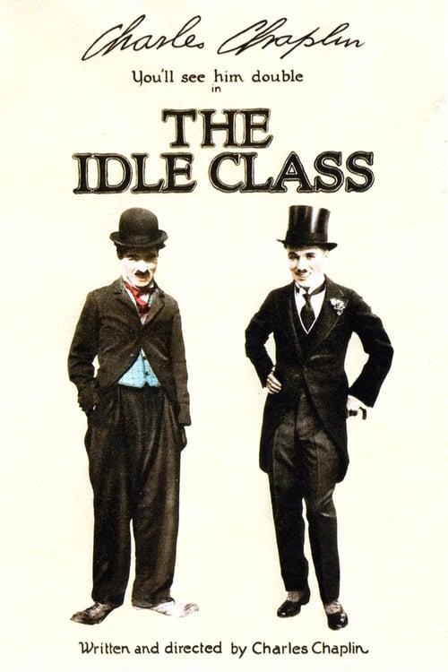 The Idle Class Poster