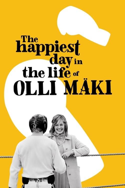 The Happiest Day in the Life of Olli Mäki Poster