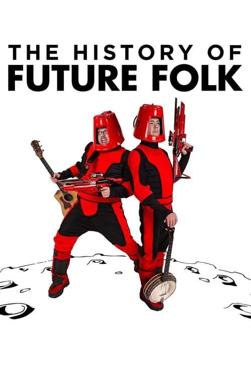 The History of Future Folk Poster