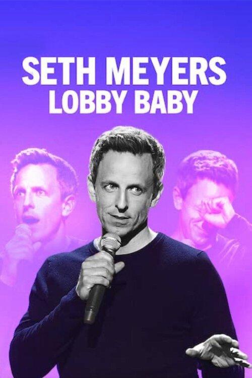 Seth Meyers: Lobby Baby Poster