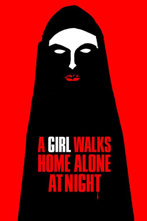 A Girl Walks Home Alone at Night Poster