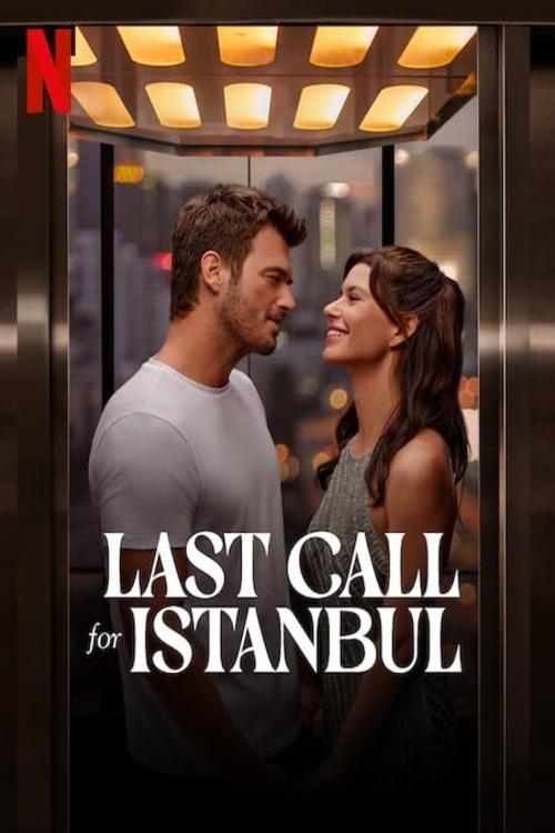 Last Call for Istanbul Poster