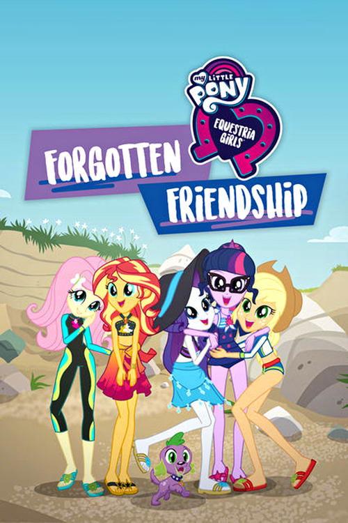 My Little Pony: Equestria Girls - Forgotten Friendship Poster