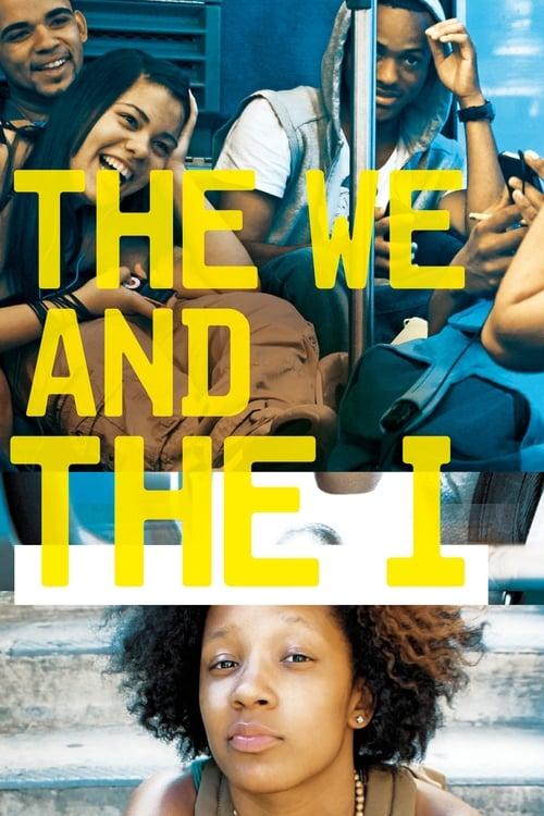 The We and the I Poster