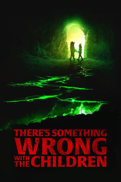 There's Something Wrong with the Children Poster