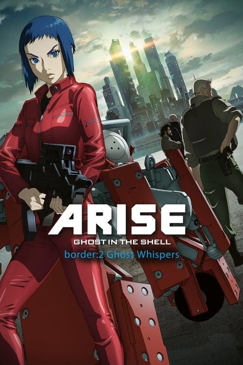 Ghost in the Shell: Arise - Border 2: Ghost Whispers Poster