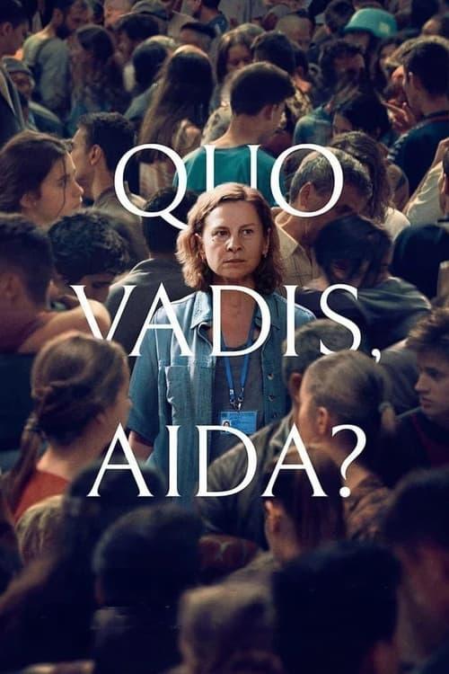 Quo Vadis, Aida? Poster