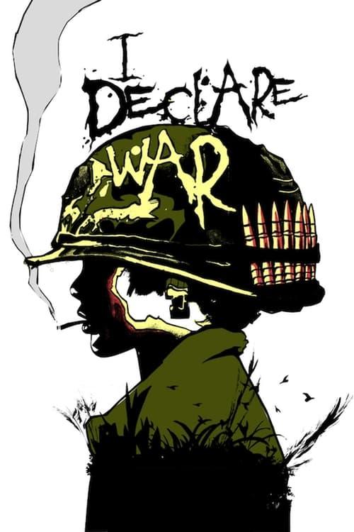 I Declare War Poster