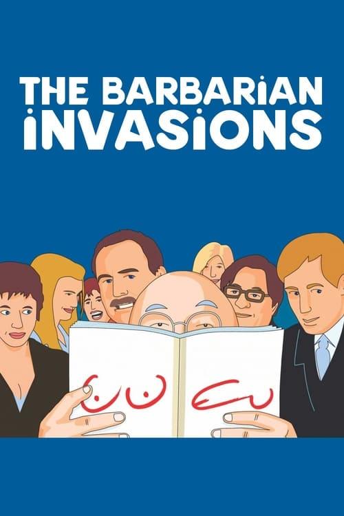 The Barbarian Invasions Poster