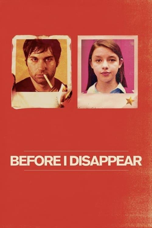 Before I Disappear Poster